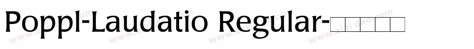 Poppl-Laudatio Regular字体转换